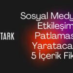 sosyal medya icerik fikri